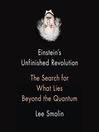 Cover image for Einstein's Unfinished Revolution